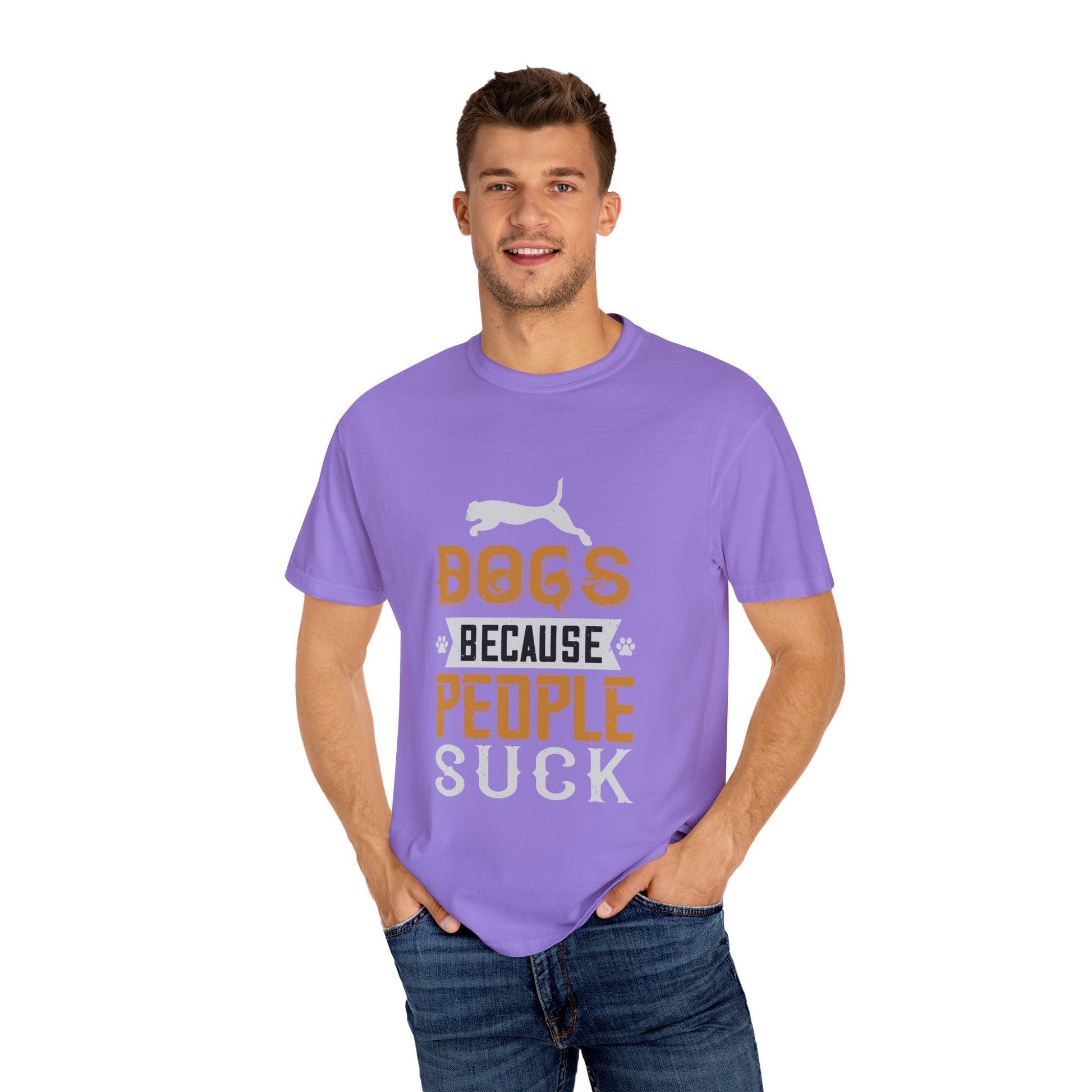 Humorous Dog Lover T-Shirt | Unisex Garment-Dyed Tee | Perfect Gift for Pet Owners, Dog Lovers, Birthdays, Holidays, Casual Wear