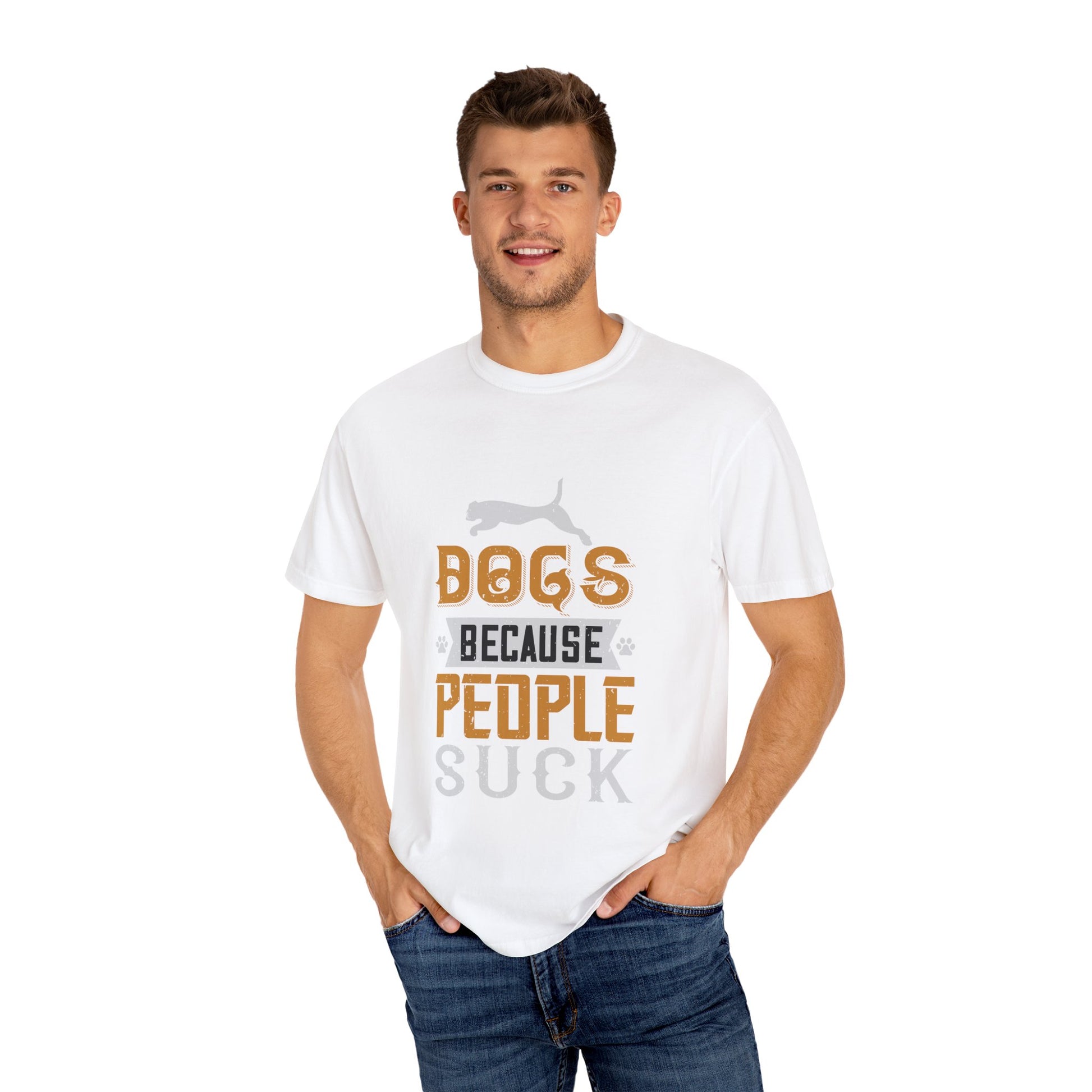 Humorous Dog Lover T-Shirt | Unisex Garment-Dyed Tee | Perfect Gift for Pet Owners, Dog Lovers, Birthdays, Holidays, Casual Wear