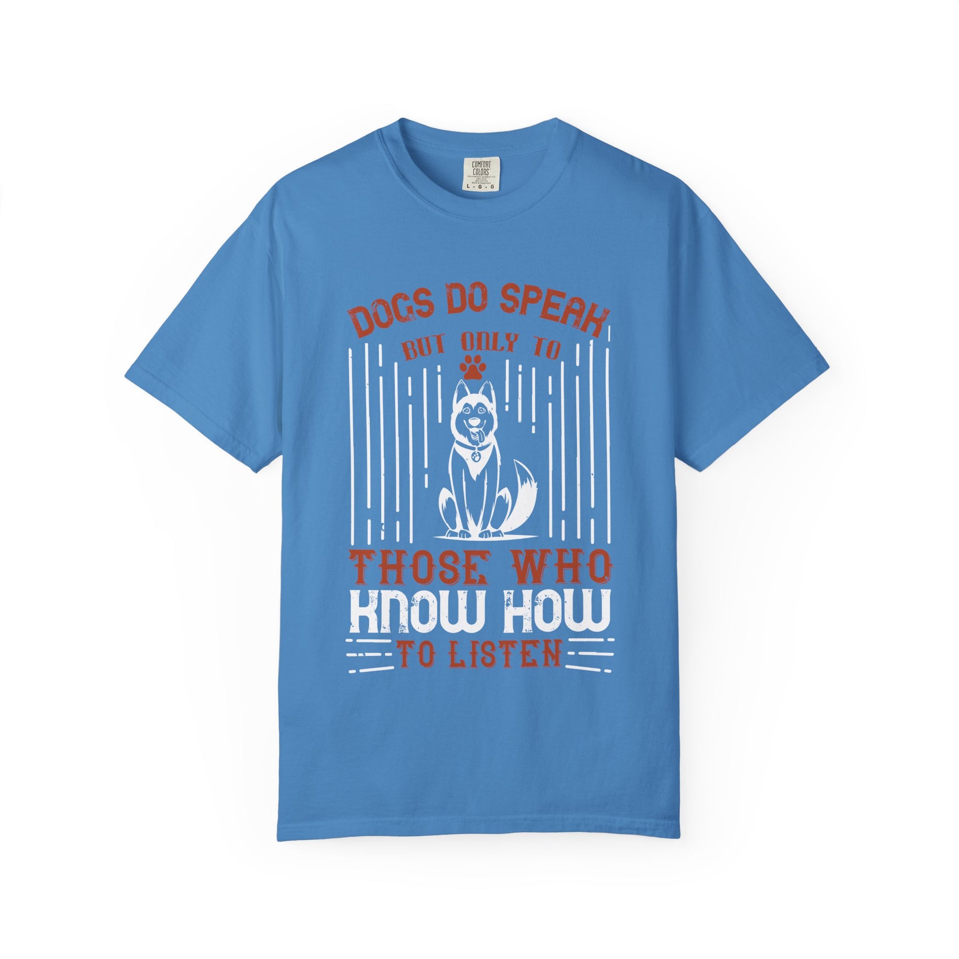 Playful Dog Lover T-Shirt, Unisex Gift, Dog Quote Tee, Pet Owner Apparel, Fun Casual Wear, Animal Lover's Shirt