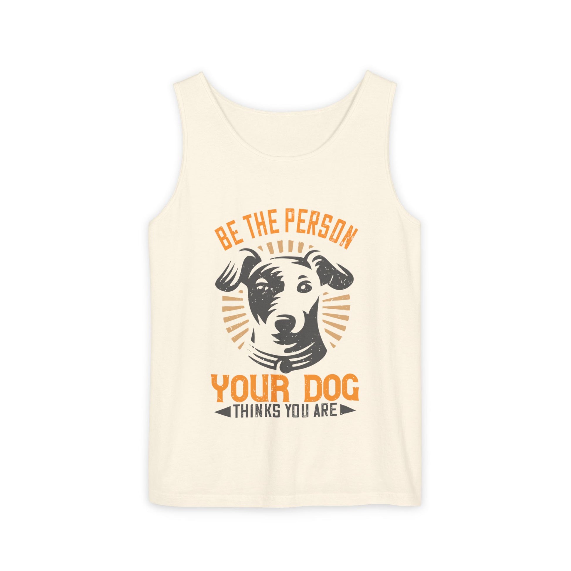 Dog Lover's Unisex Tank Top - "Be The Person Your Dog Thinks You Are" - Perfect for Pet Owners, Gift for Dog Lovers, Summer Apparel, [...]