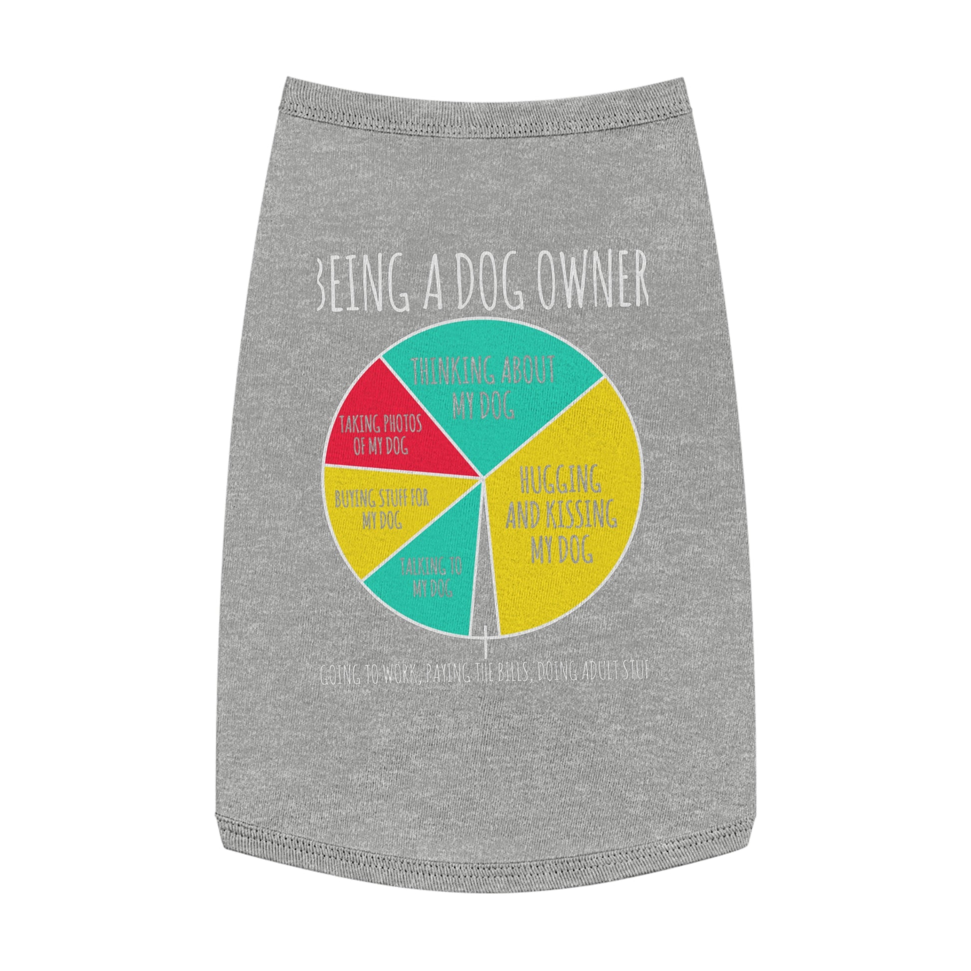 Humorous Dog Owner Pet Tank Top, Funny Pet Apparel for Dog Lovers, Cute Dog Gifts, Pet Clothing for All Occasions