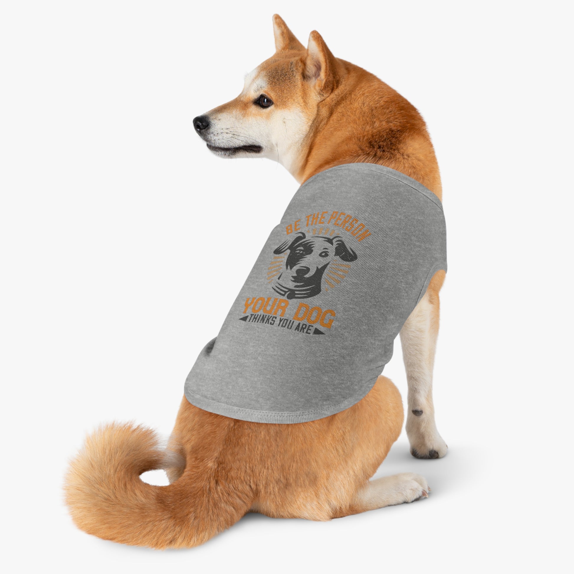 Funny Dog Lover Pet Tank Top, Be the Person Your Dog Thinks You Are, Cute Pet Apparel, Dog Mom Gift, Summer Dogwear, Adjustable Dog [...]