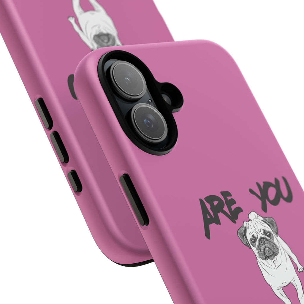 Pug-Inspired Phone Case - Are You Puggin' Kidding Me? | Funny Gift for Dog Lovers, Cute Pet Accessories, Phone Covers, Humor