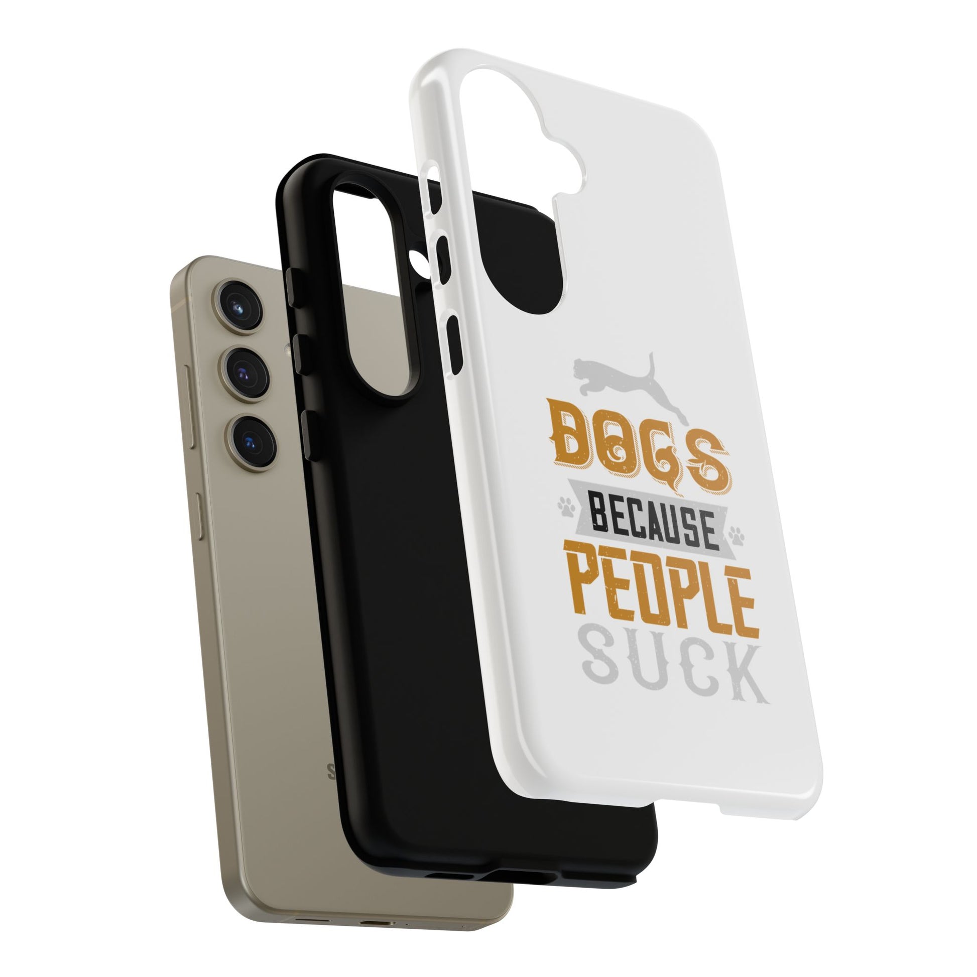 Funny Dog Lover Phone Case - Dogs Because People Suck, Pet Owner Gift, Dog Mom Tees, Unique Gift for Dog Lovers, Humorous Pet Accessories