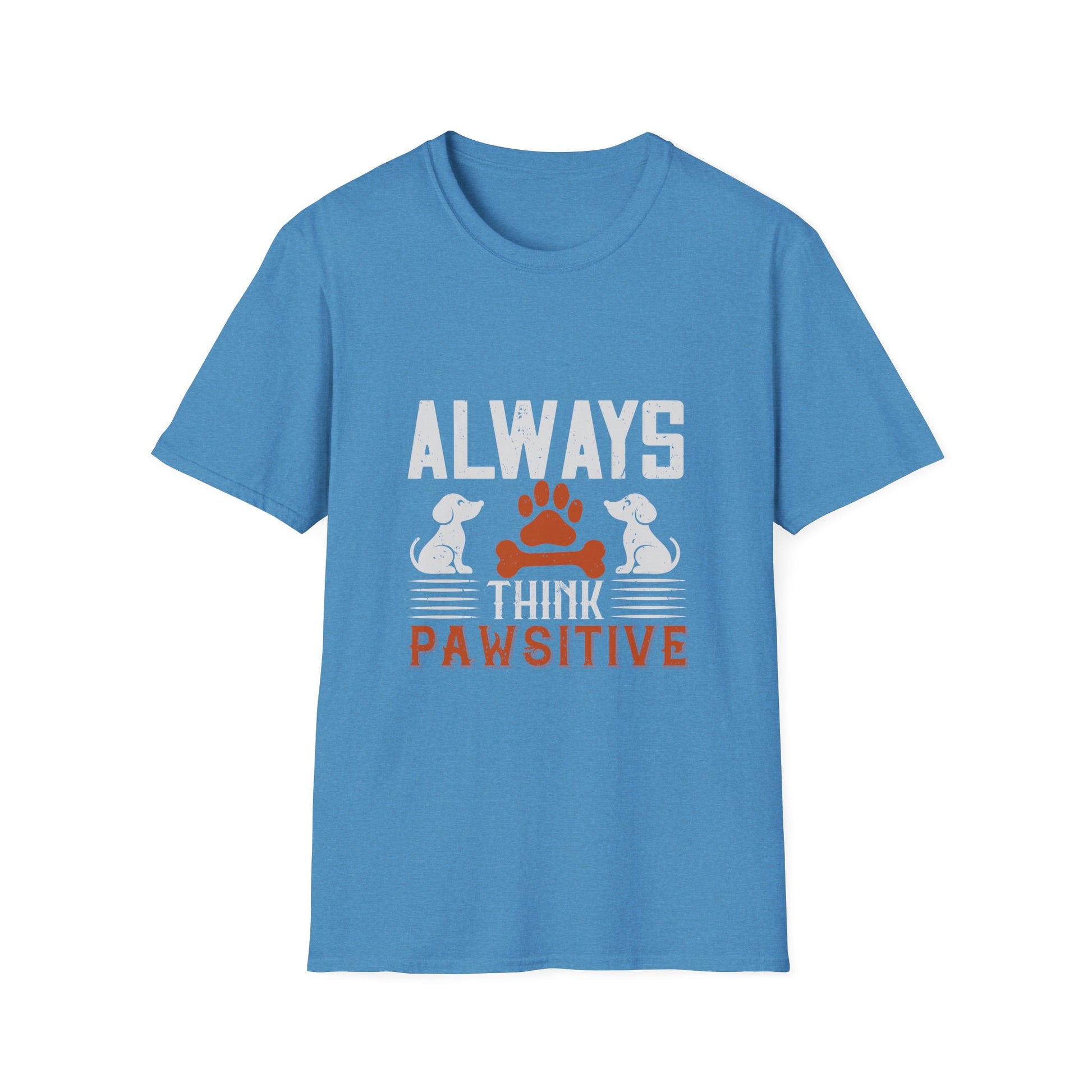 Always Think Pawsitive T-Shirt, Pet Lover Gift, Dog Owner Tee, Positive Vibes Shirt, Animal Rescue Fundraiser