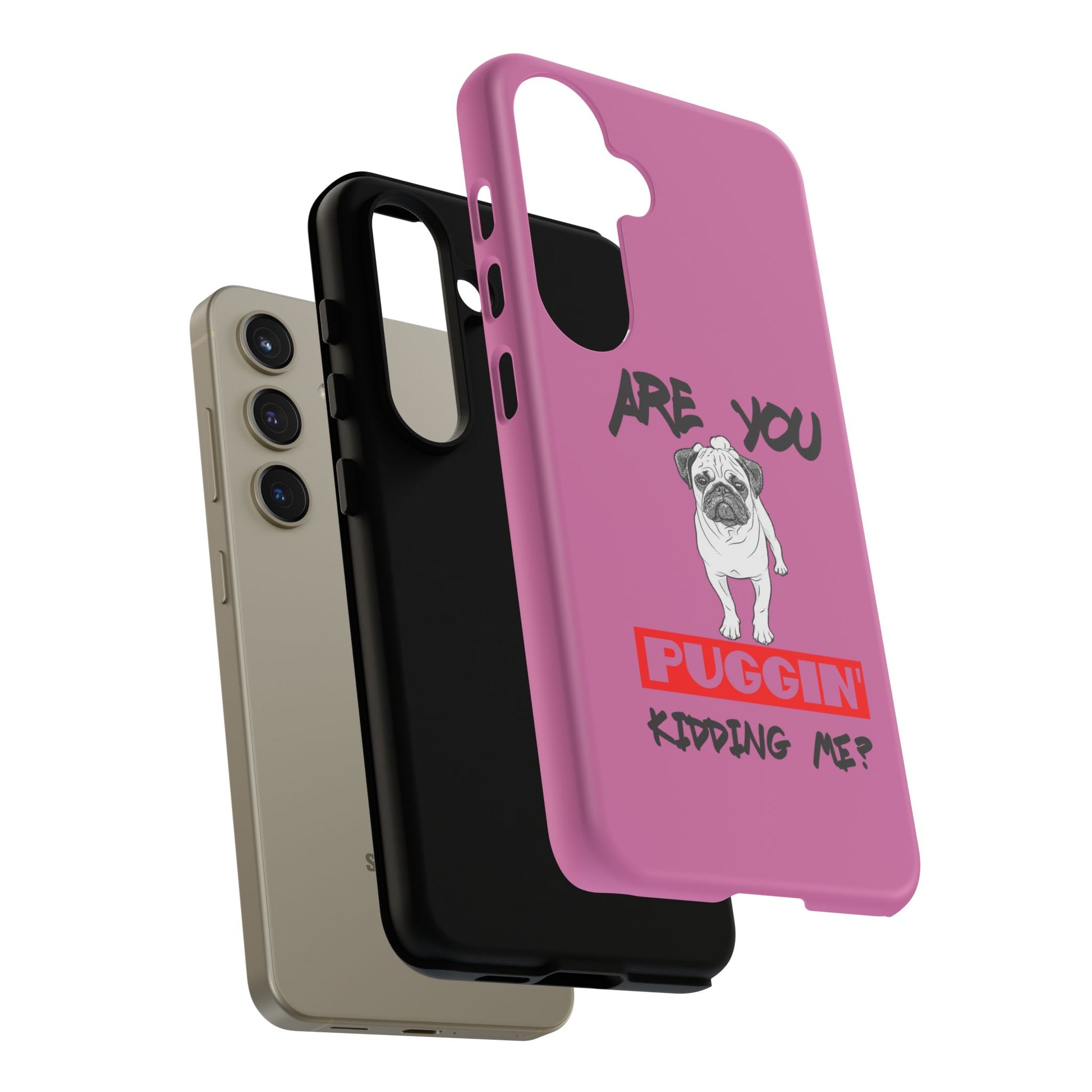 Pug-Inspired Phone Case - Are You Puggin' Kidding Me? | Funny Gift for Dog Lovers, Cute Pet Accessories, Phone Covers, Humor