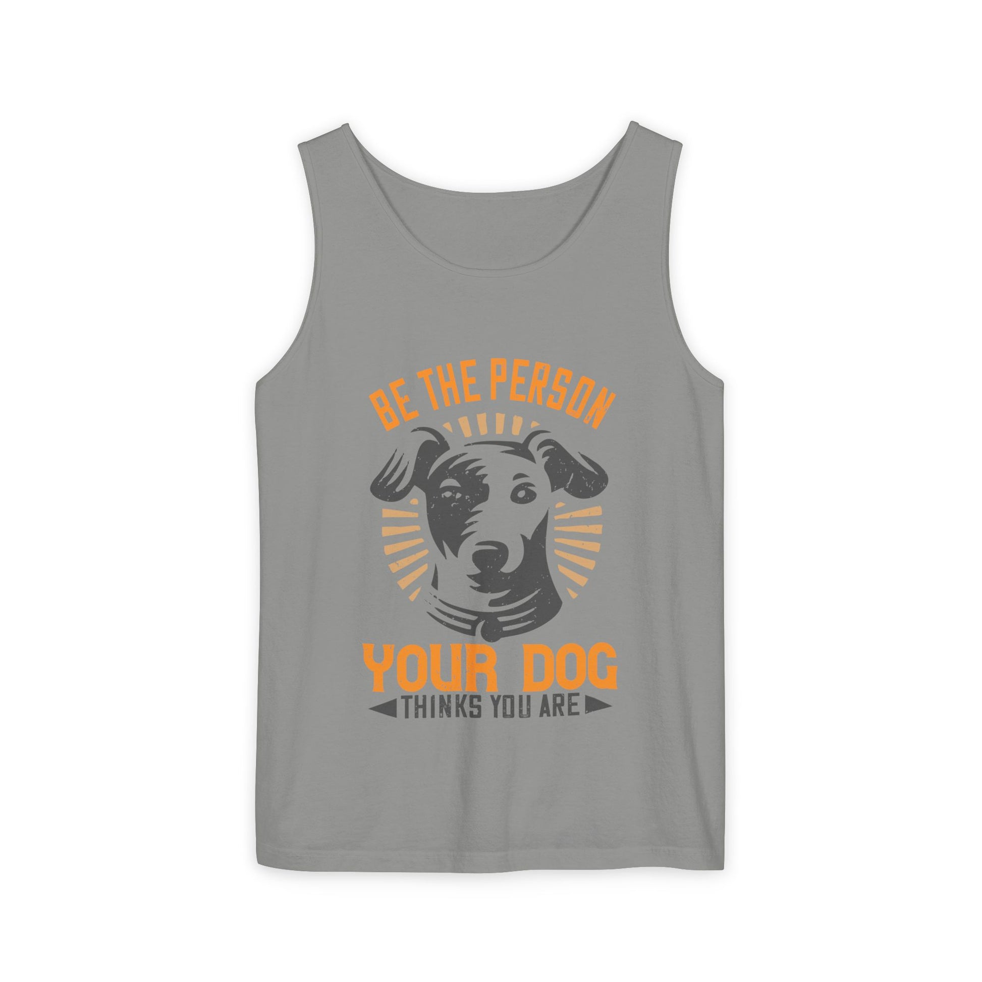 Dog Lover's Unisex Tank Top - "Be The Person Your Dog Thinks You Are" - Perfect for Pet Owners, Gift for Dog Lovers, Summer Apparel, [...]