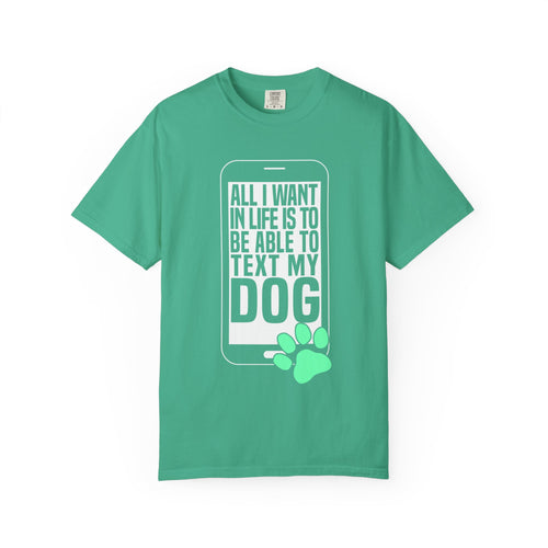 All I Want Is to Text My Dog Unisex T-Shirt, Pet Lovers Gift, Cute Dog Owner Tee, Animal Lover Apparel, Funny Dog Mom Shirt, Gift for [...]