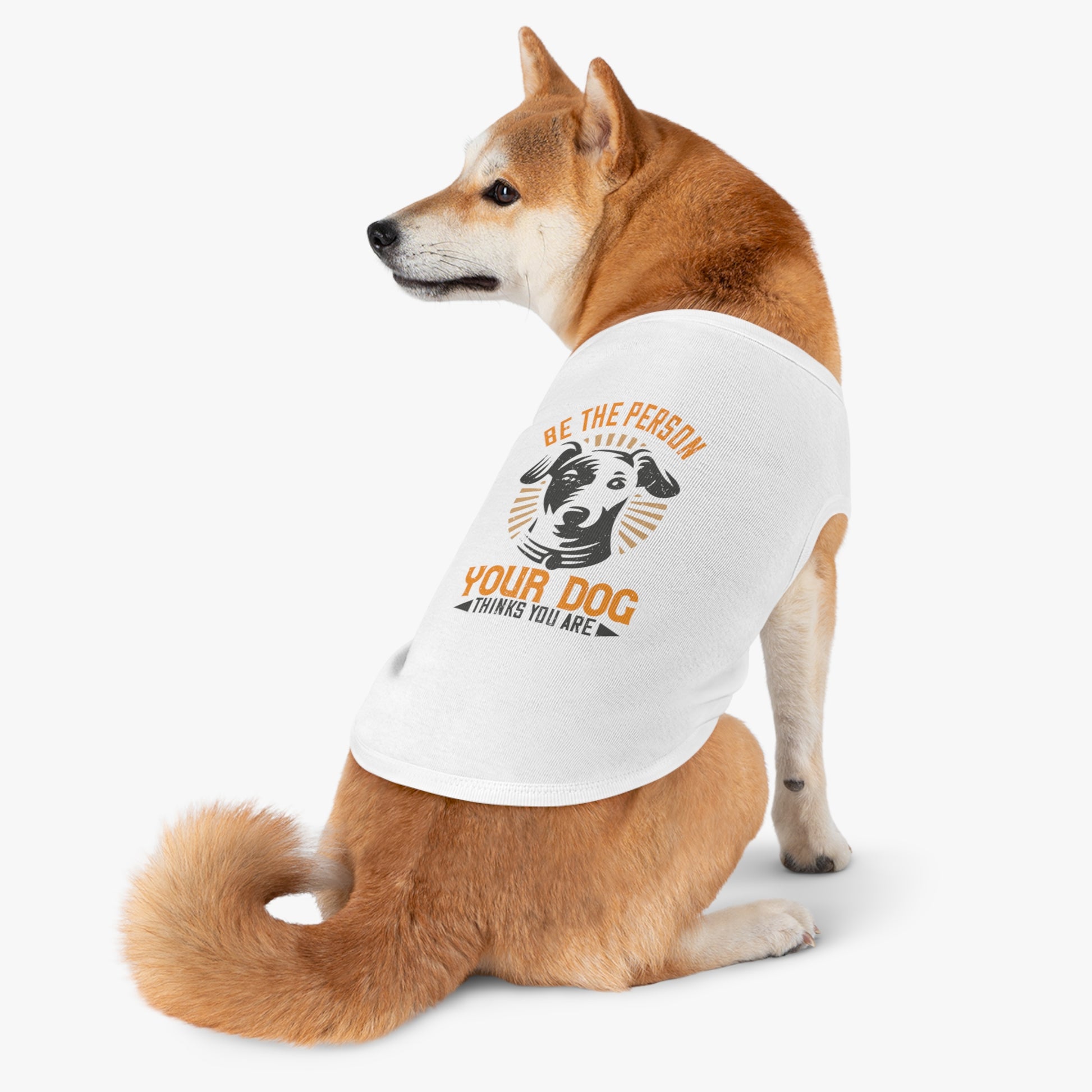 Funny Dog Lover Pet Tank Top, Be the Person Your Dog Thinks You Are, Cute Pet Apparel, Dog Mom Gift, Summer Dogwear, Adjustable Dog [...]