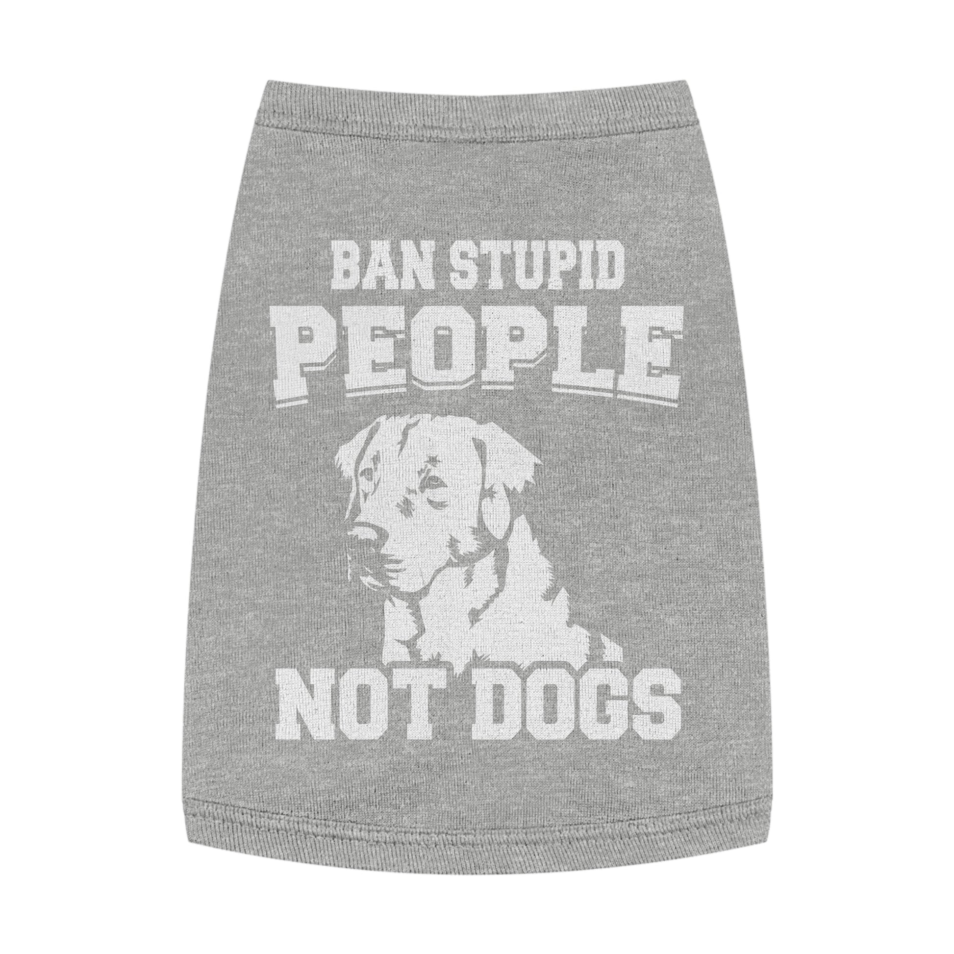 Pet Tank Top with Message "Ban Stupid People Not Dogs" - Perfect for Dog Lovers, Summer Outings, Pet Events, Gift for Dog Owners, Fun [...]