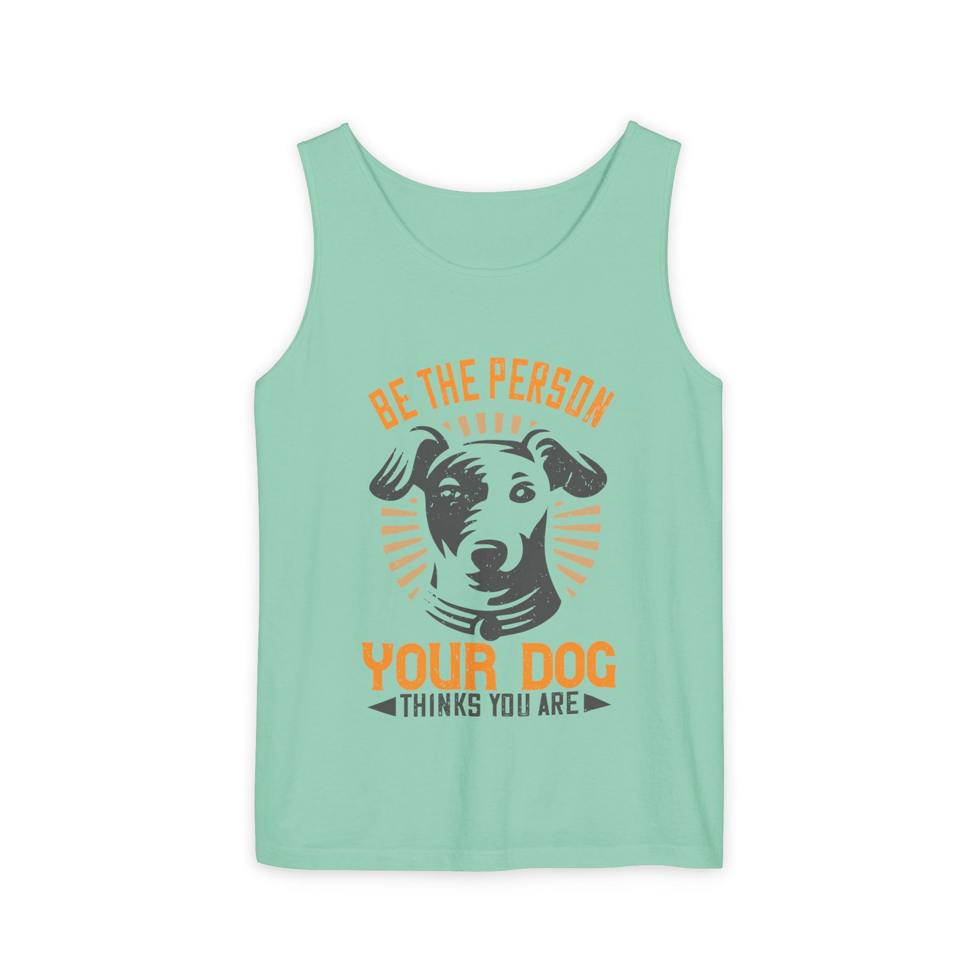 Dog Lover's Unisex Tank Top - "Be The Person Your Dog Thinks You Are" - Perfect for Pet Owners, Gift for Dog Lovers, Summer Apparel, [...]
