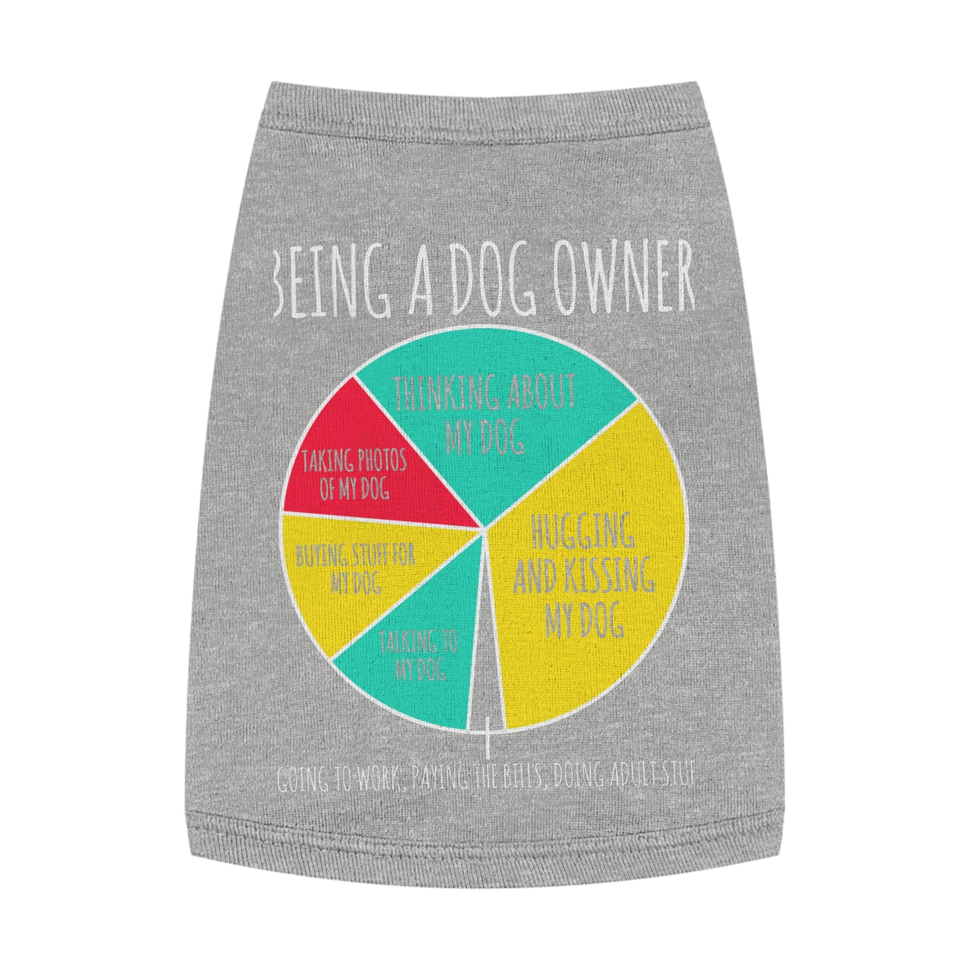 Humorous Dog Owner Pet Tank Top, Funny Pet Apparel for Dog Lovers, Cute Dog Gifts, Pet Clothing for All Occasions