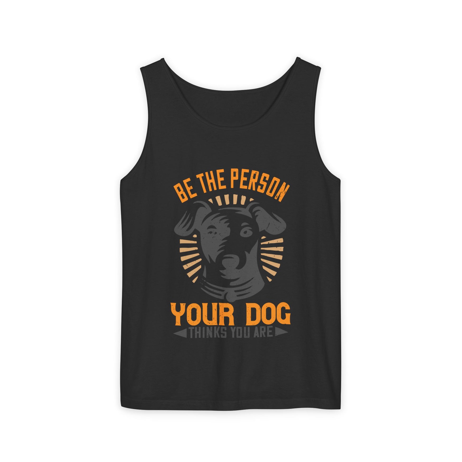 Dog Lover's Unisex Tank Top - "Be The Person Your Dog Thinks You Are" - Perfect for Pet Owners, Gift for Dog Lovers, Summer Apparel, [...]