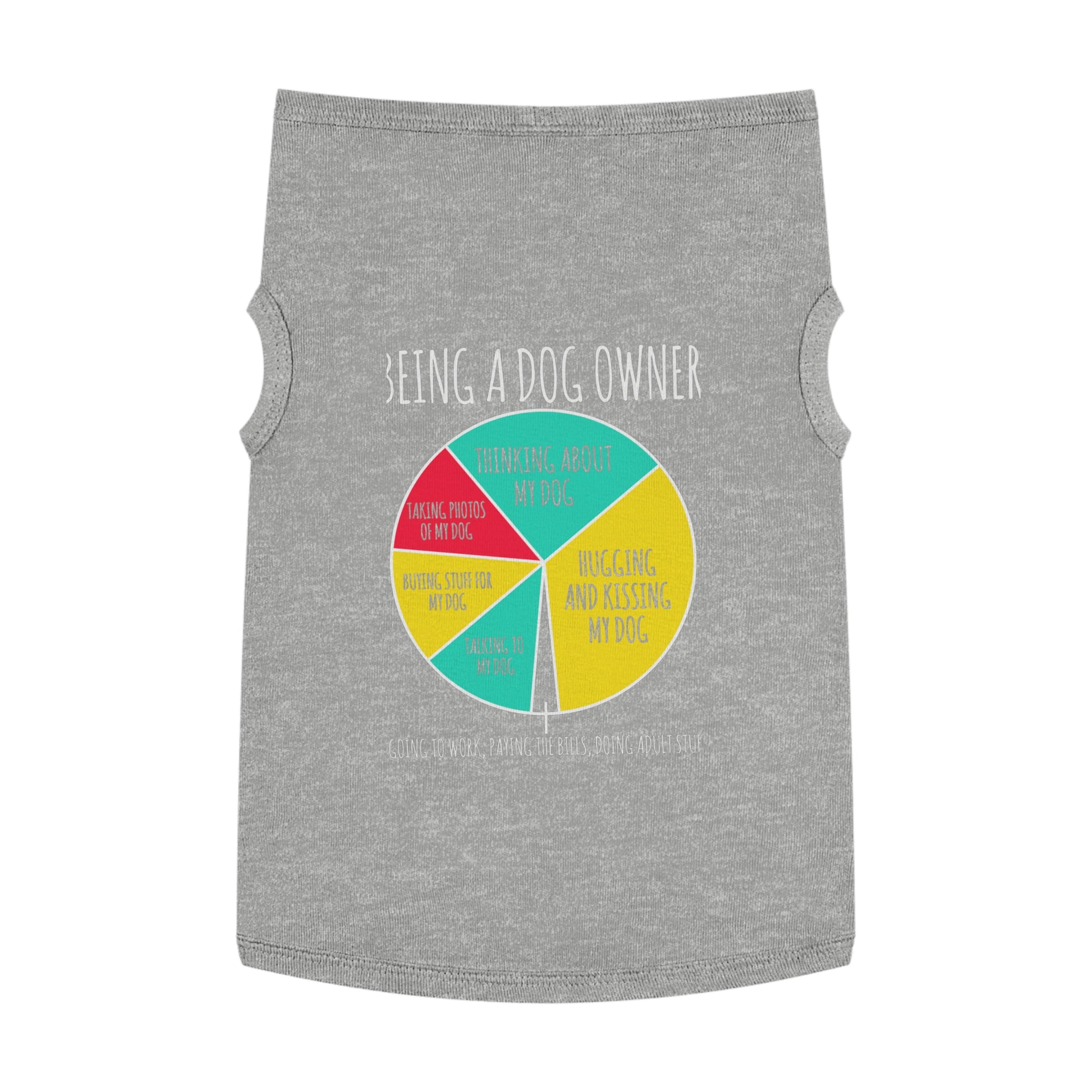 Humorous Dog Owner Pet Tank Top, Funny Pet Apparel for Dog Lovers, Cute Dog Gifts, Pet Clothing for All Occasions