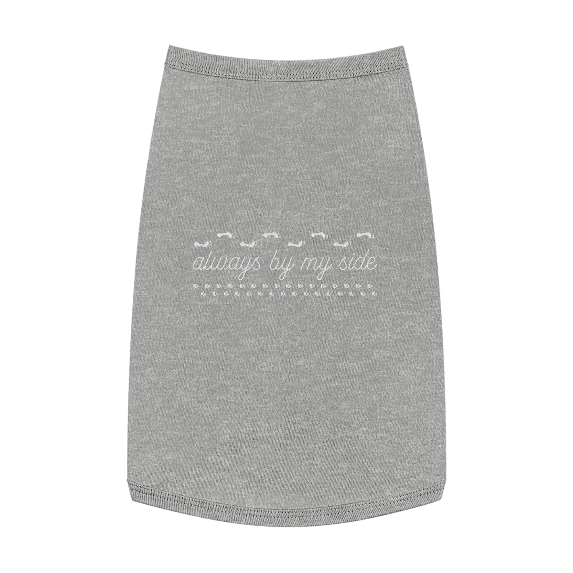 Adorable Pet Tank Top - 'Always by My Side', Dog Apparel, Pet Clothing, Gift for Dog Lovers, Casual Petwear, Summer Tank