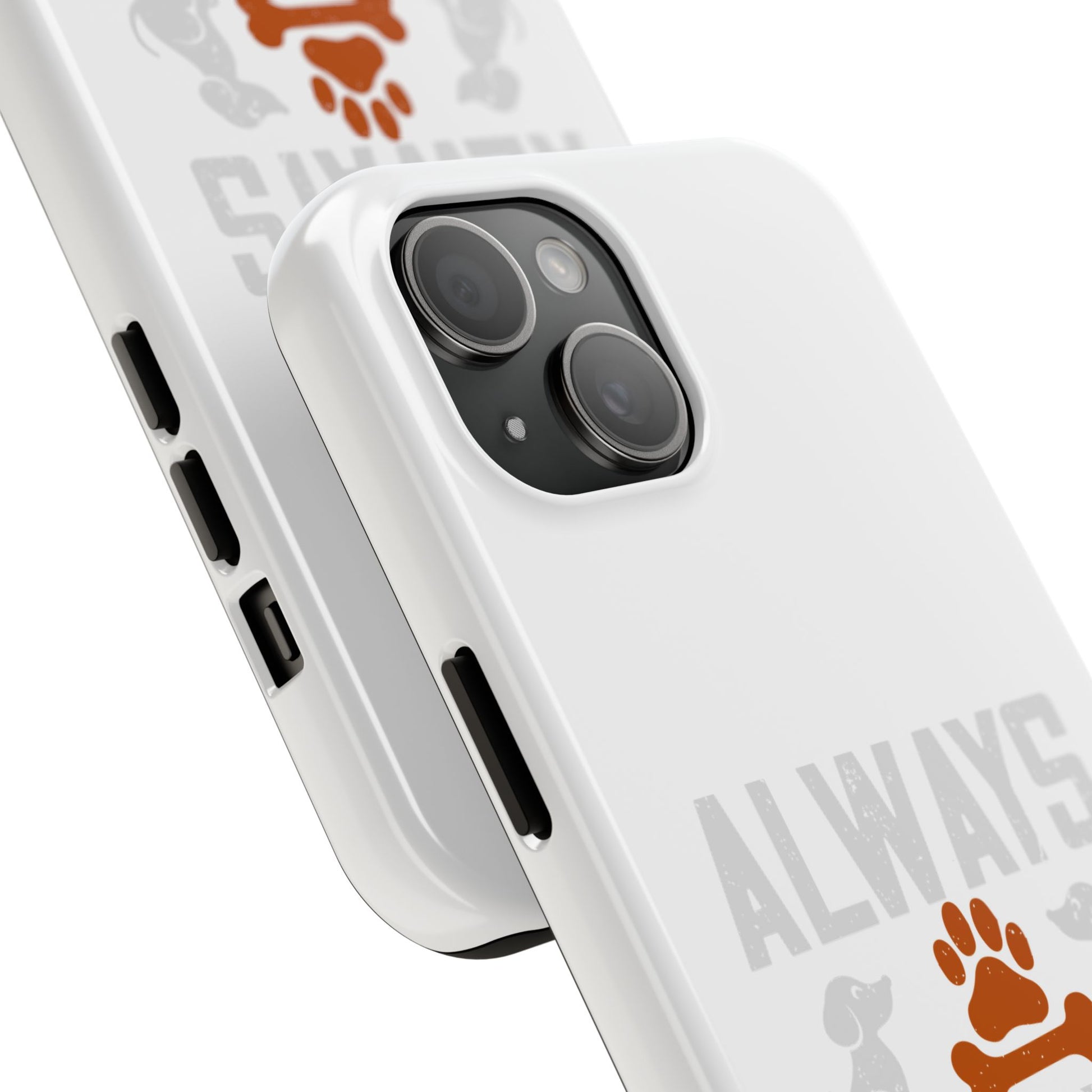 Always Think Pawsitive Dog Phone Case, Pet Lover Gift, Tough Phone Cover, Cute Animal Accessory, Supportive Dog Design