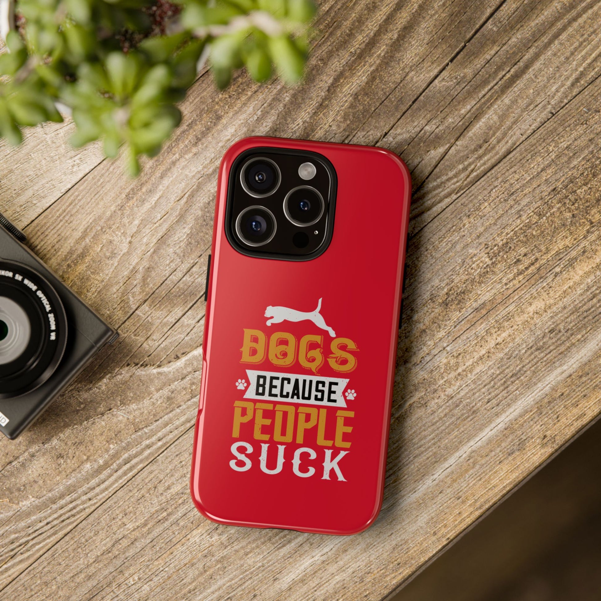 Funny Dog Lover Phone Case - Dogs Because People Suck, Pet Owner Gift, Dog Mom Tees, Unique Gift for Dog Lovers, Humorous Pet Accessories
