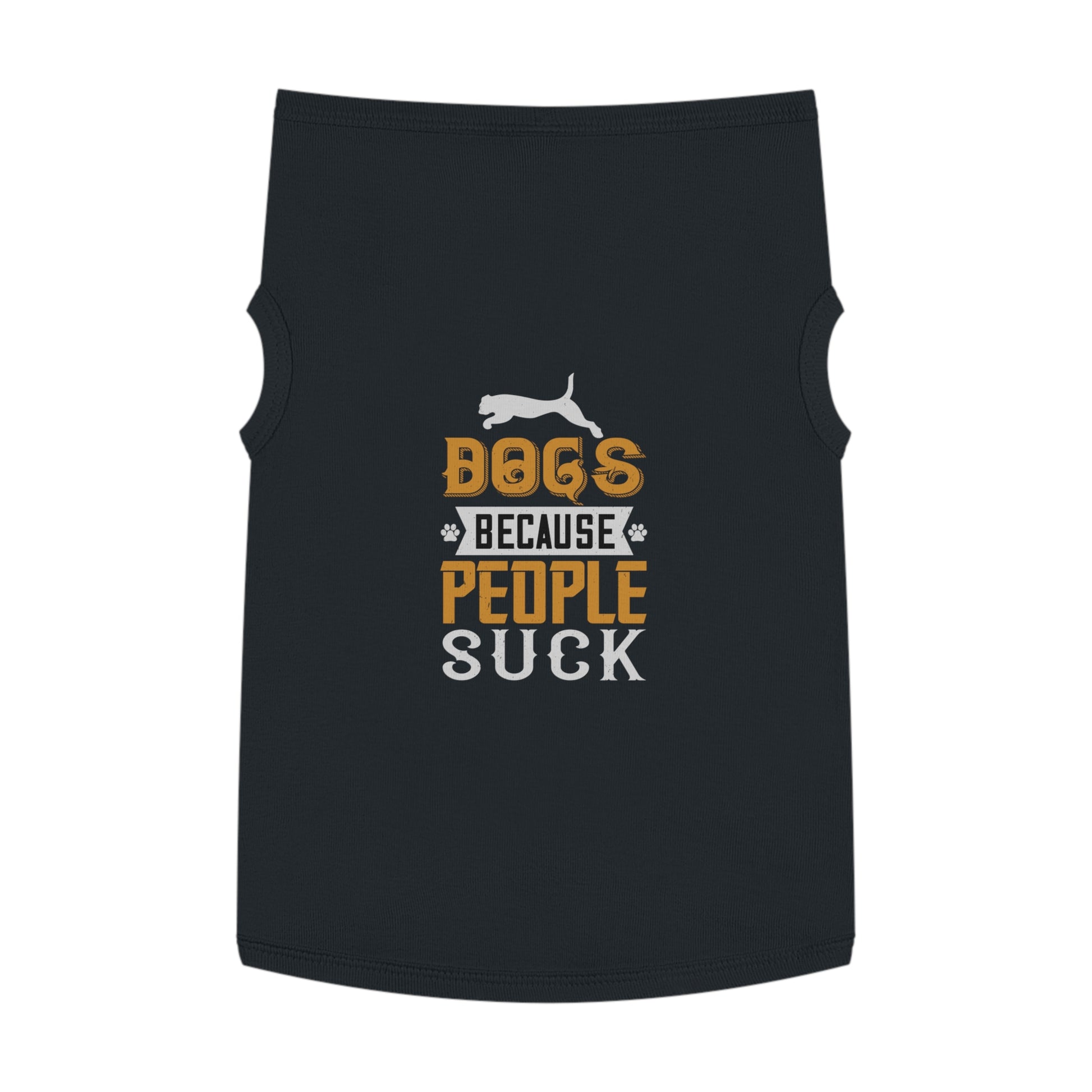 Trendy Dog Tank Top - "Dogs Because People Suck" Funny Pet Apparel, Cute Canine Gifts, Dog Lover T-shirts, Summer Dogwear, Funny Gifts [...]