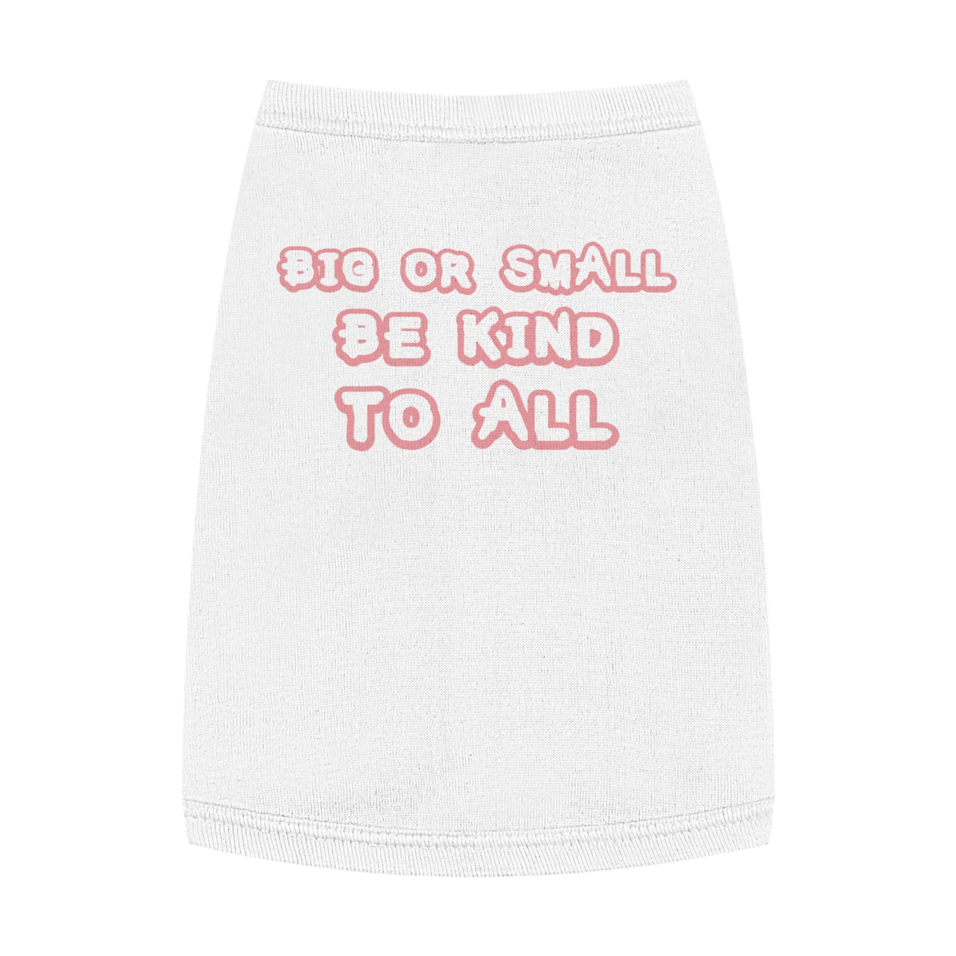 Cute Pet Tank Top, Dog Lover Gift, Be Kind to All, Summer Pet Apparel, Sassy Canine Outfit