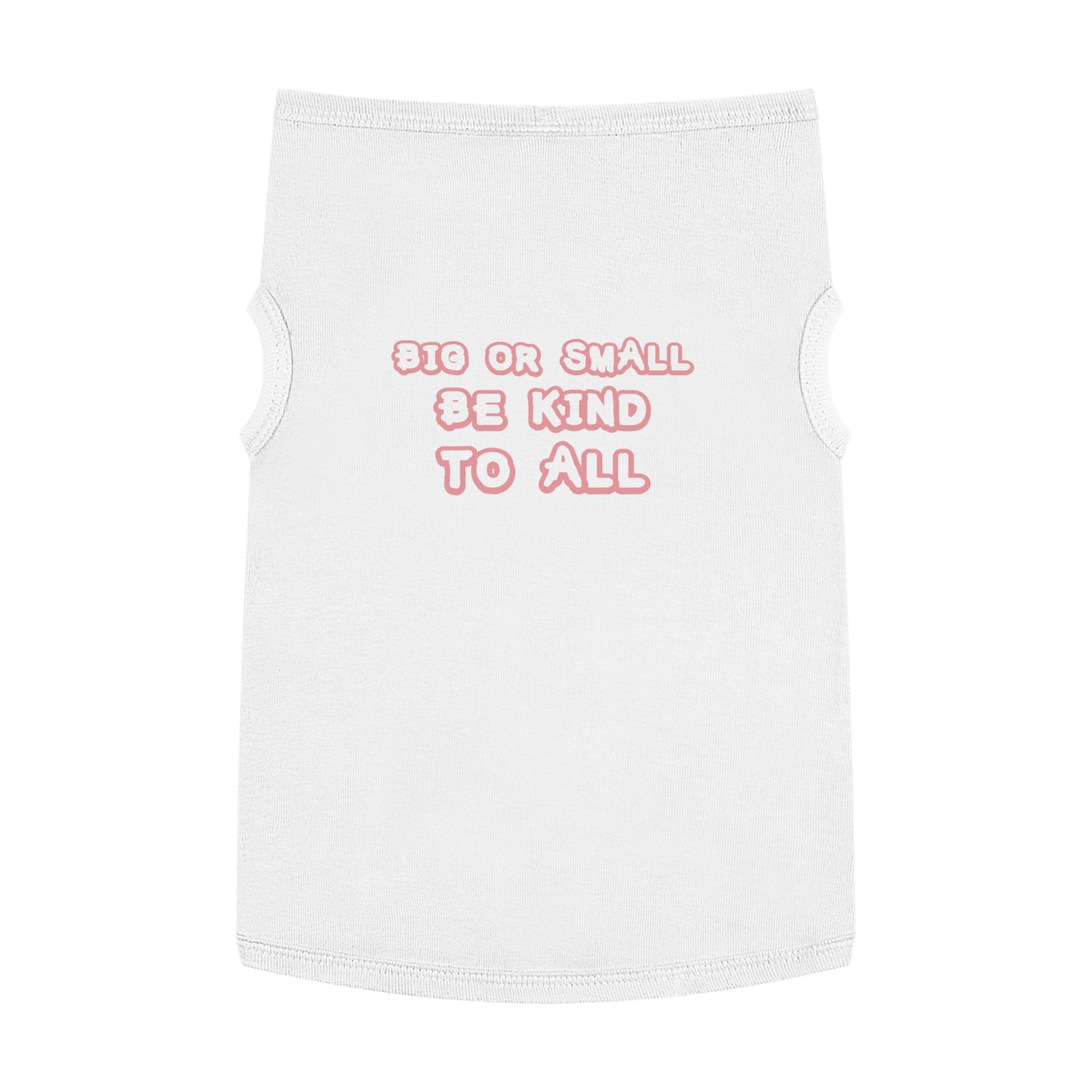 Cute Pet Tank Top, Dog Lover Gift, Be Kind to All, Summer Pet Apparel, Sassy Canine Outfit