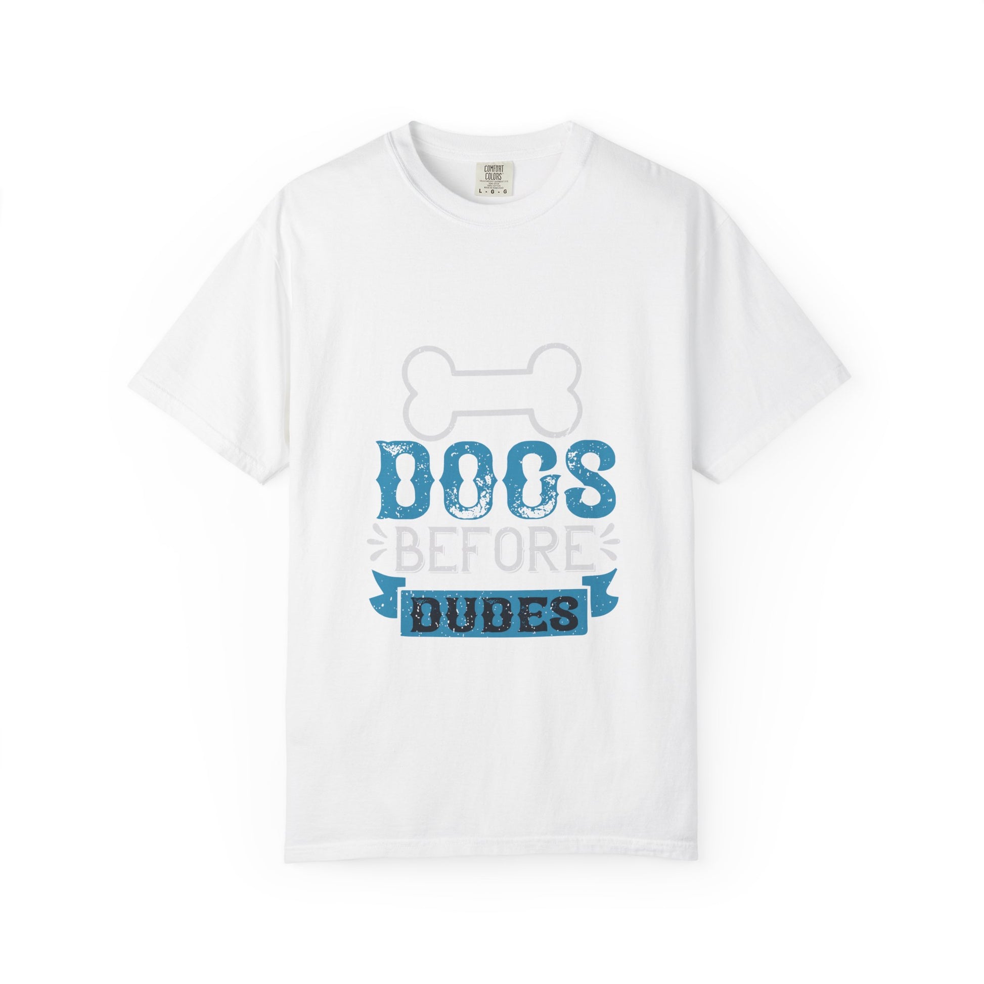 Funny Dog Lover Unisex T-Shirt - "Dogs Before Dudes"