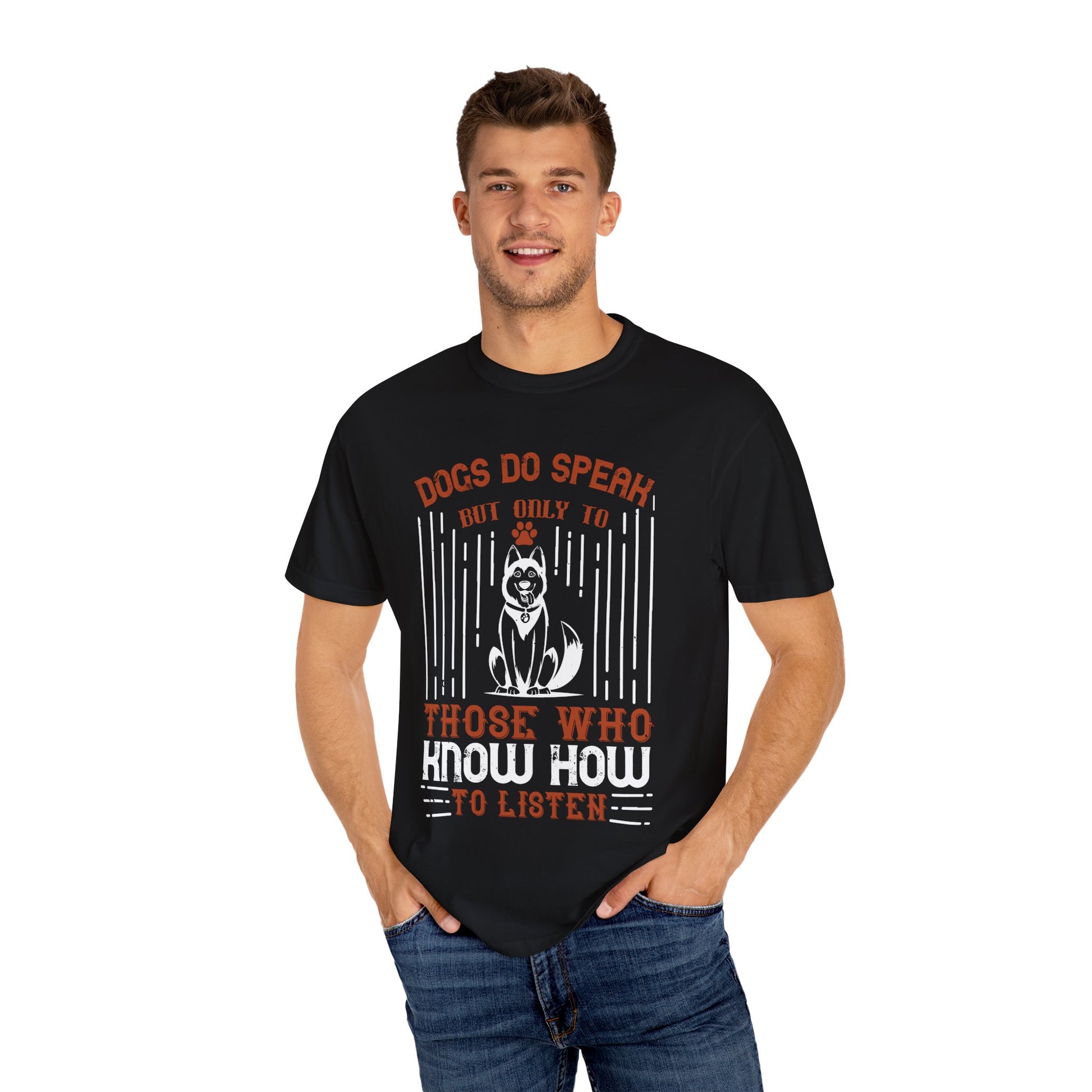 Playful Dog Lover T-Shirt, Unisex Gift, Dog Quote Tee, Pet Owner Apparel, Fun Casual Wear, Animal Lover's Shirt