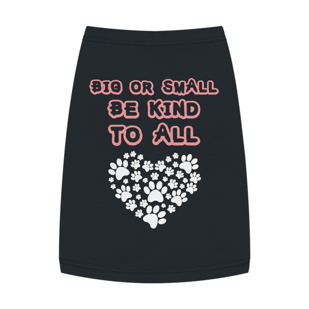 Cute Pet Tank Top, Dog Lover Gift, Be Kind to All, Summer Pet Apparel, Sassy Canine Outfit