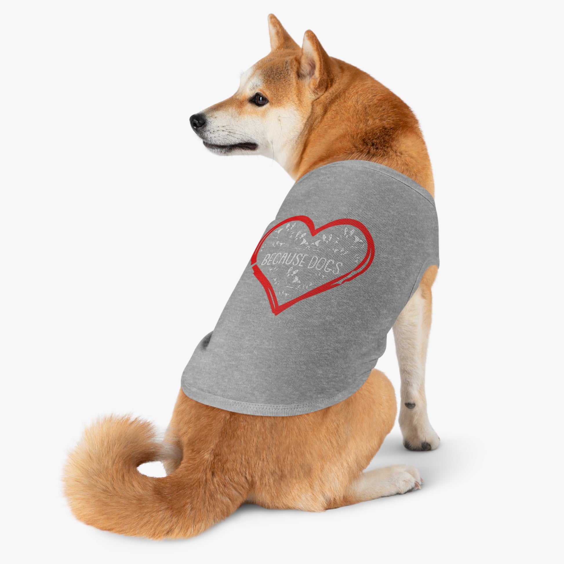 Heartfelt Pet Tank Top - Because Dogs, Dog Lover Gift, Cute Pet Apparel, Summer Dog Wear, Adorable Pet Clothing