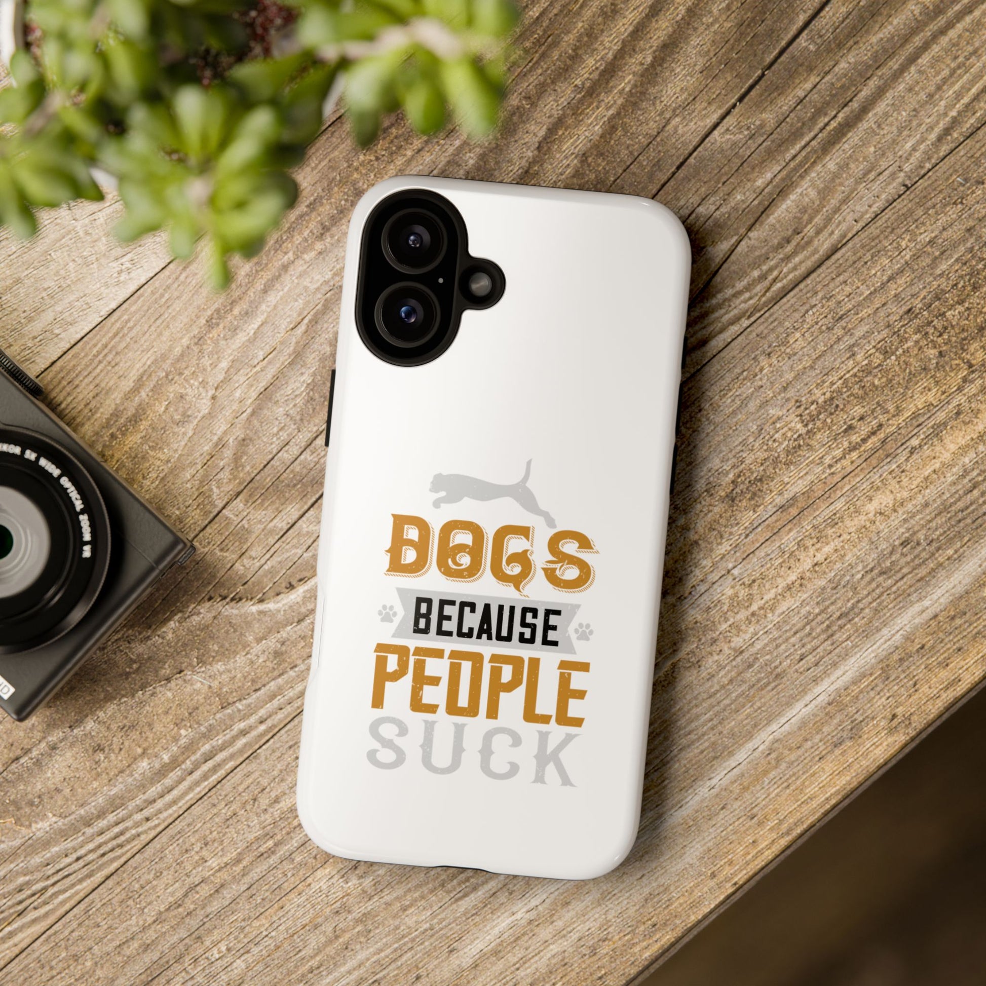 Funny Dog Lover Phone Case - Dogs Because People Suck, Pet Owner Gift, Dog Mom Tees, Unique Gift for Dog Lovers, Humorous Pet Accessories