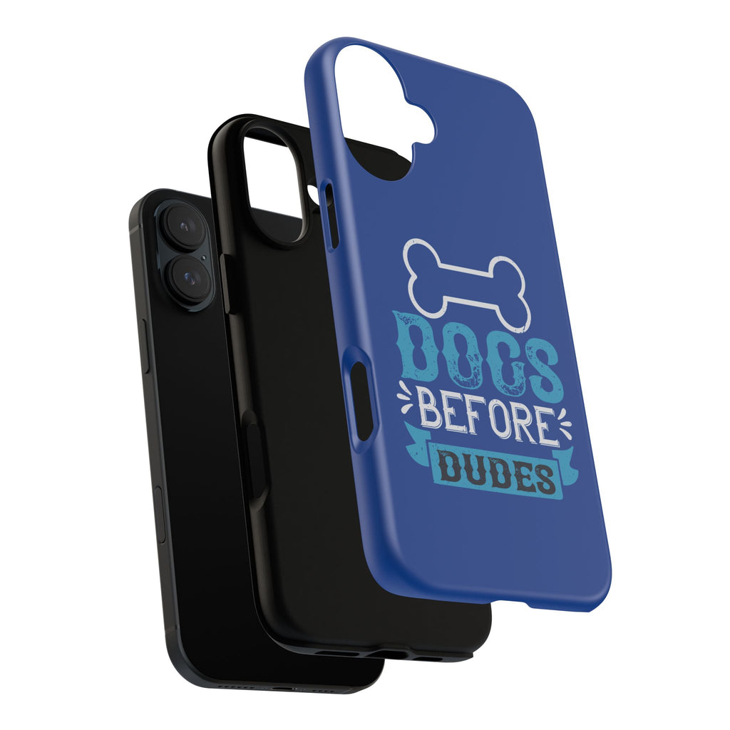 Dog Lover Phone Case, Dogs Before Dudes, Puppy Gift, Pet Parent Accessory, Cute Dog iPhone Cover, Durable Tough Case