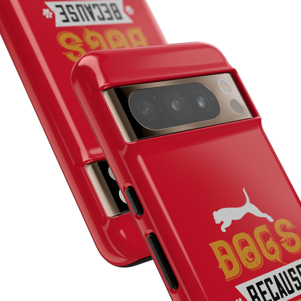 Funny Dog Lover Phone Case - Dogs Because People Suck, Pet Owner Gift, Dog Mom Tees, Unique Gift for Dog Lovers, Humorous Pet Accessories