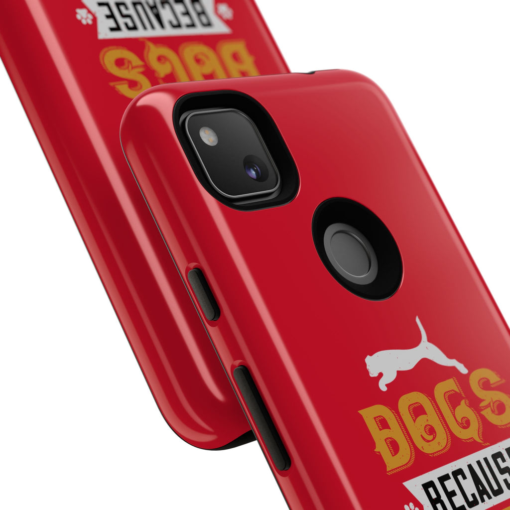 Funny Dog Lover Phone Case - Dogs Because People Suck, Pet Owner Gift, Dog Mom Tees, Unique Gift for Dog Lovers, Humorous Pet Accessories