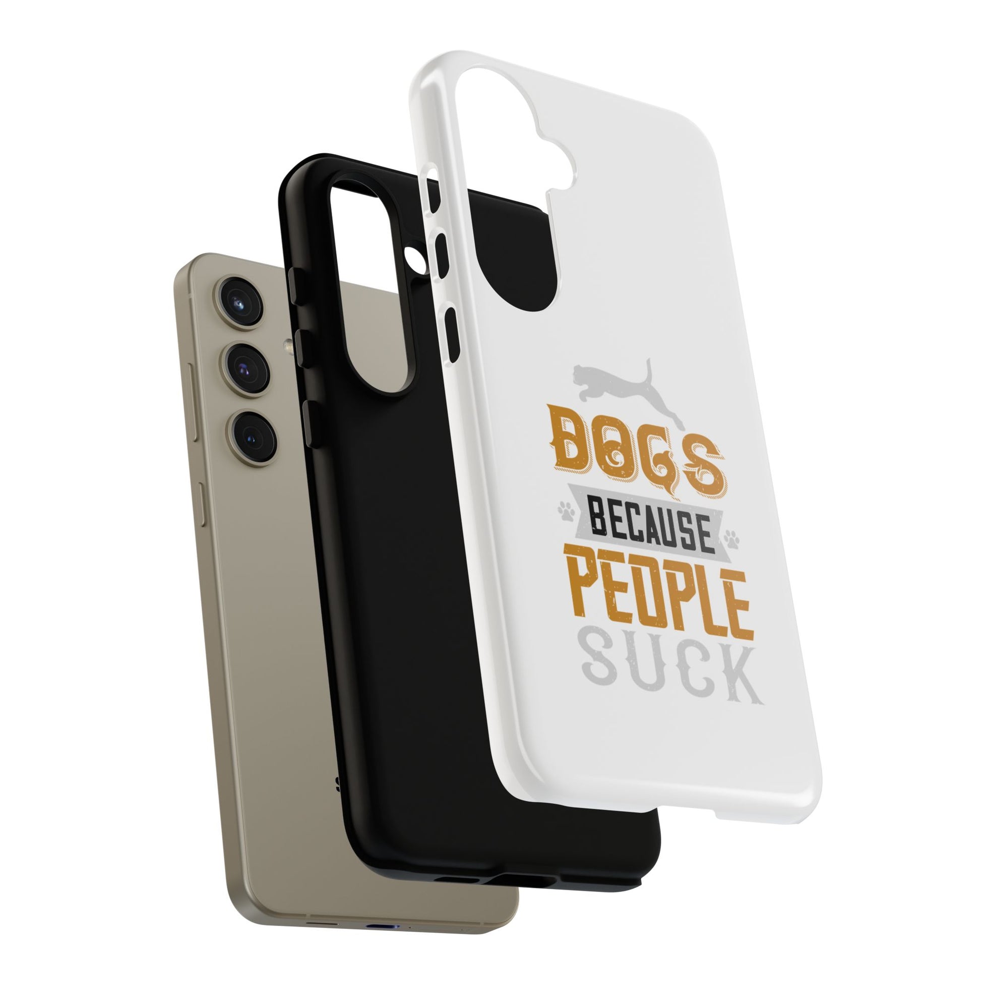 Funny Dog Lover Phone Case - Dogs Because People Suck, Pet Owner Gift, Dog Mom Tees, Unique Gift for Dog Lovers, Humorous Pet Accessories