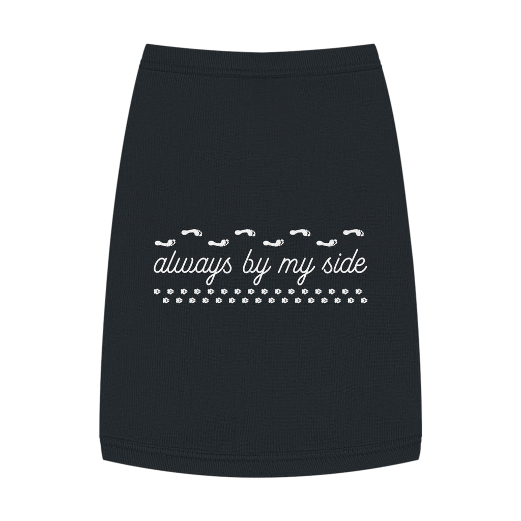 Adorable Pet Tank Top - 'Always by My Side', Dog Apparel, Pet Clothing, Gift for Dog Lovers, Casual Petwear, Summer Tank