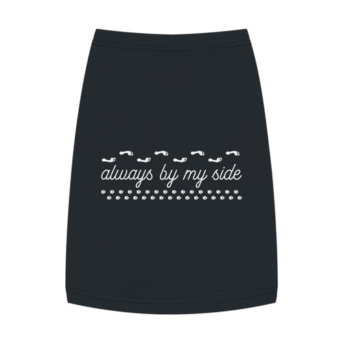 Adorable Pet Tank Top - 'Always by My Side', Dog Apparel, Pet Clothing, Gift for Dog Lovers, Casual Petwear, Summer Tank