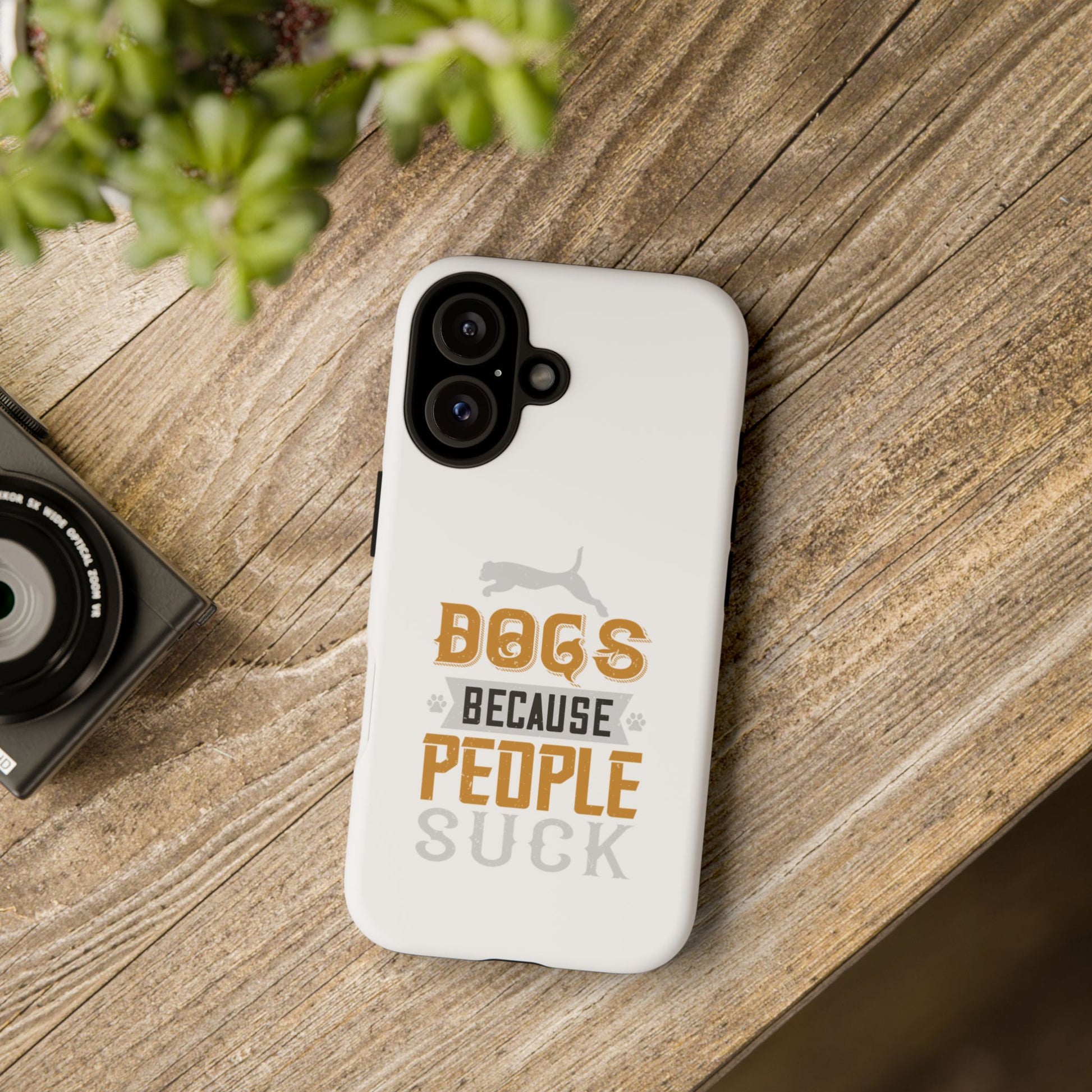 Funny Dog Lover Phone Case - Dogs Because People Suck, Pet Owner Gift, Dog Mom Tees, Unique Gift for Dog Lovers, Humorous Pet Accessories