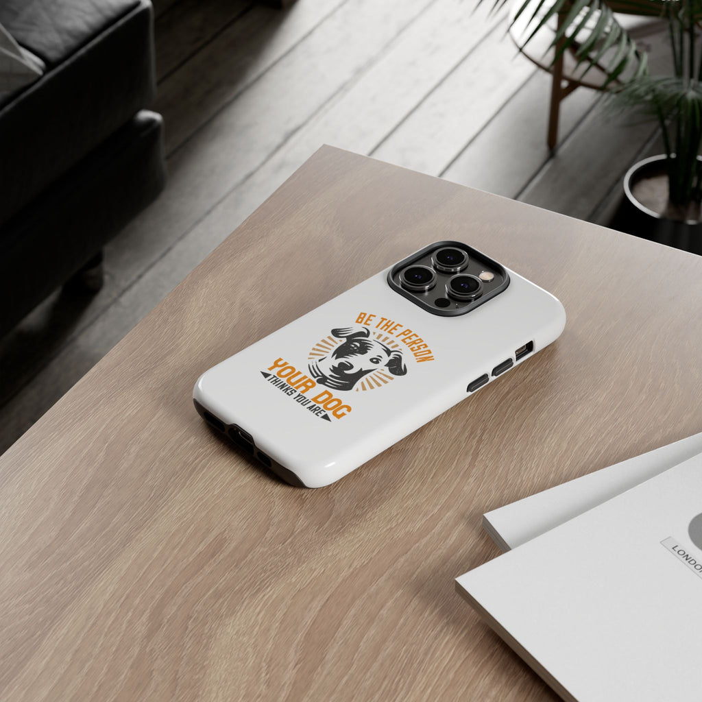 Pet Lover Phone Case, Dog Owner Gift, Fun Case for Animal Lovers, Tough Dog-Themed Case, Best Pet Parenting Accessory